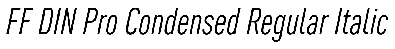 FF DIN Pro Condensed Regular Italic